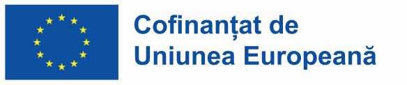 Emblema Uniunii Europene - Cofinanțat de Uniunea Europeană